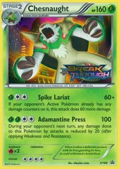 Pokemon Chesnaught  (XYPR 68)