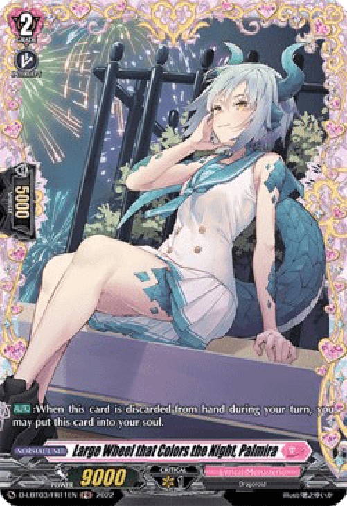 Cardfight!! Vanguard D-LBT03 Large Wheel that Colors the Night, Palmira [D 