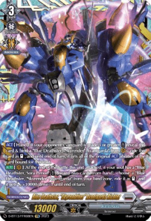 Cardfight!! Vanguard D-BT13 Blue Deathster, "Skyrendriver" Avantgarda Richt
