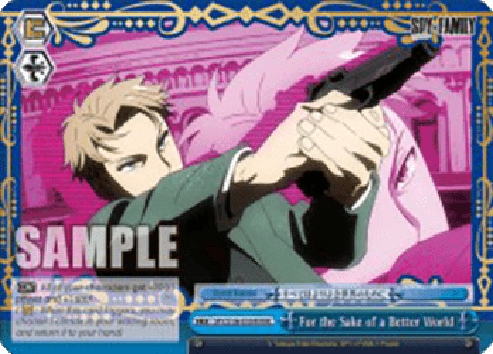 Weiss Schwarz SPY/S106 For the Sake of a Better World (V.2 - Triple Rare)