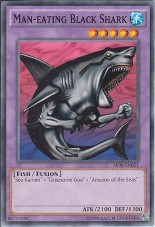 Yu-Gi-Oh! AP06 Man-eating Black Shark