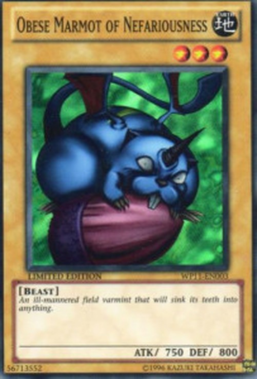 Yu-Gi-Oh! WP11 Obese Marmot of Nefariousness