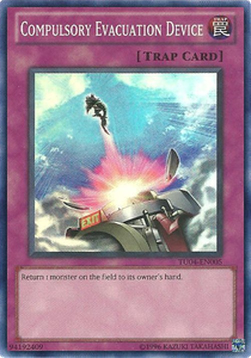 Yu-Gi-Oh! TU04 Compulsory Evacuation Device
