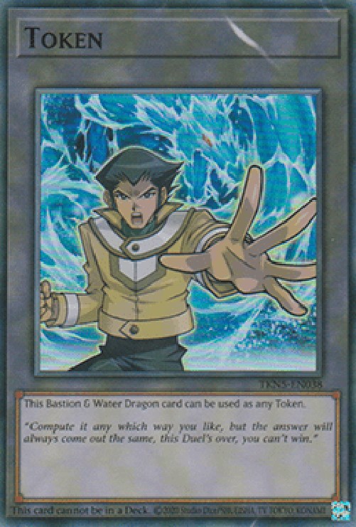 Yu-Gi-Oh! TKN5 Token (Bastion and Water Dragon)