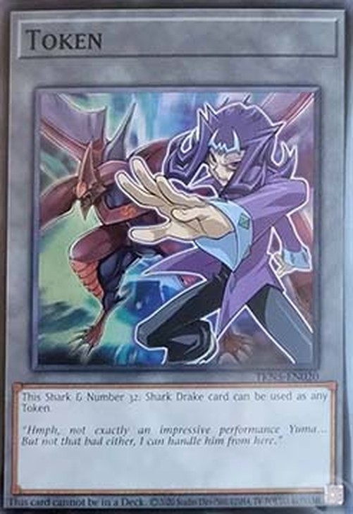 Yu-Gi-Oh! TKN5 Token (Shark and Number 32: Shark Drake)