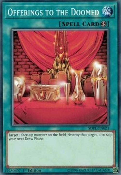 Yu-Gi-Oh! SDPL Offerings to the Doomed