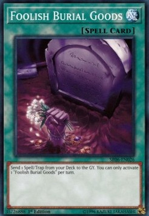 Yu-Gi-Oh! SR06 Foolish Burial Goods
