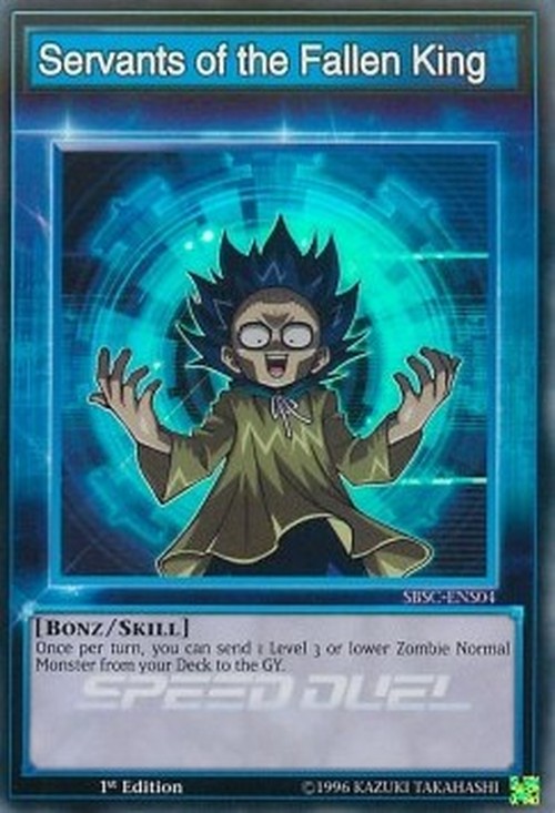 Yu-Gi-Oh! SBSC Servants of the Fallen King (Skill)