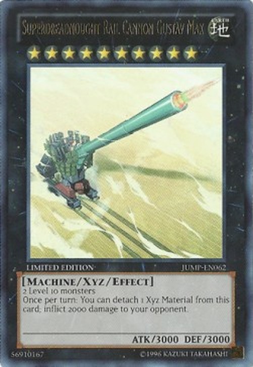 Yu-Gi-Oh! JUMP Superdreadnought Rail Cannon Gustav Max