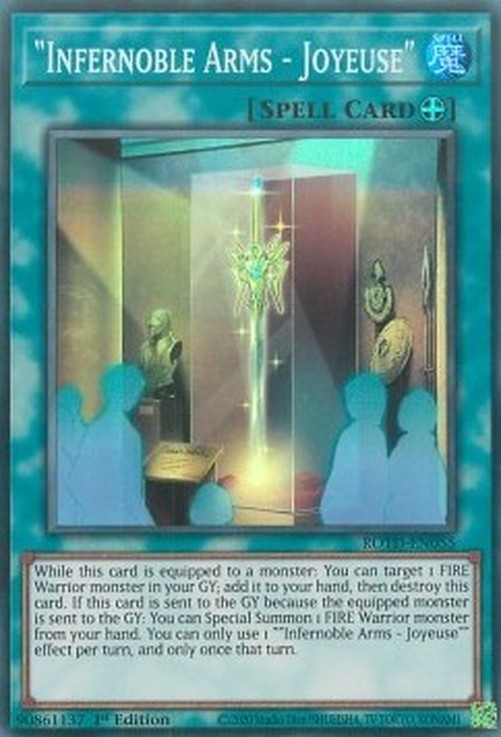 Yu-Gi-Oh! ROTD "Infernoble Arms - Joyeuse"