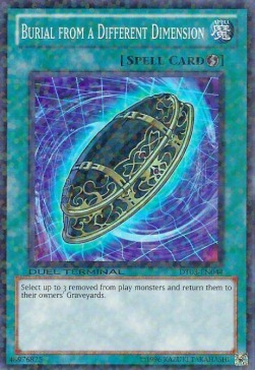 Yu-Gi-Oh! DT03 Burial from a Different Dimension