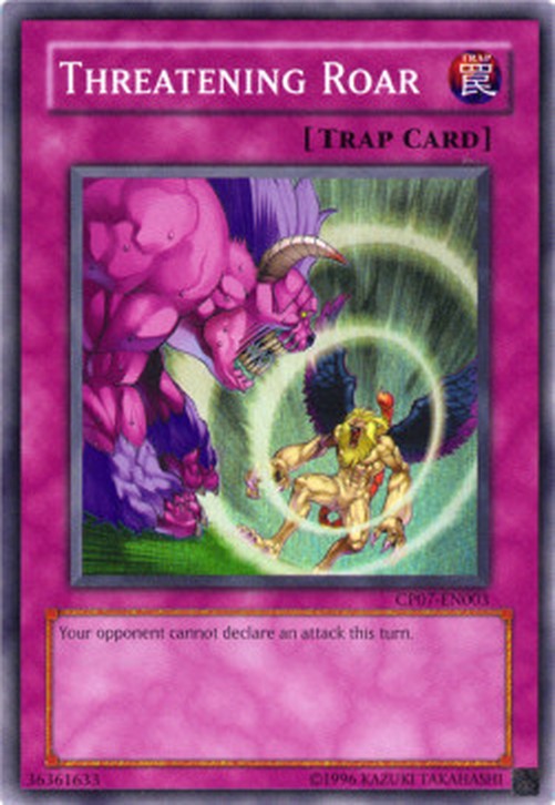 Yu-Gi-Oh! CP07 Threatening Roar